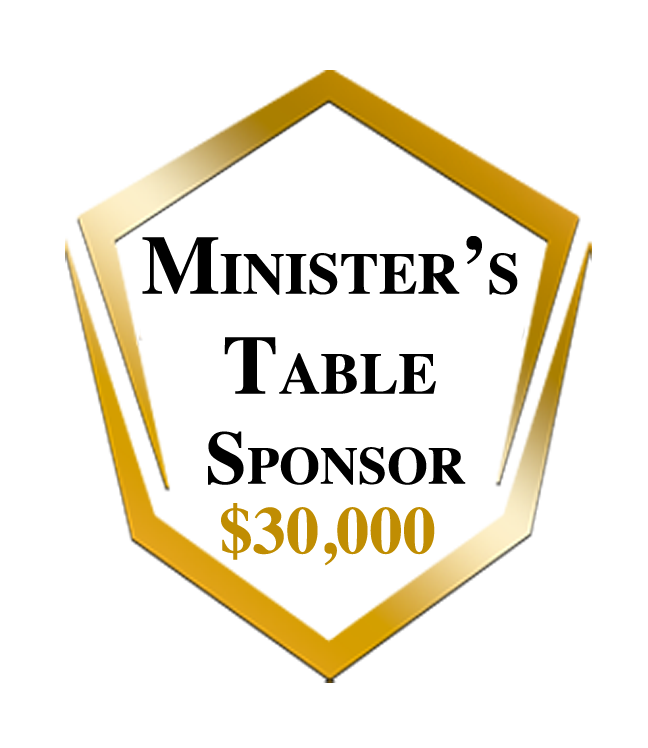 Minister's Table Sponsor($30,000)